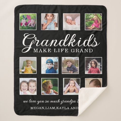 Grandkids Make Life Grand Quote 12 Photo Black  Sherpa Blanket