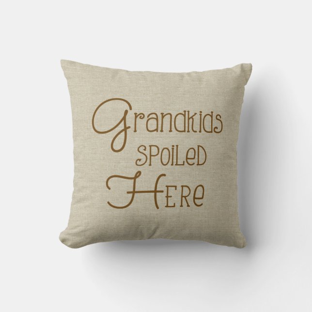 Grandkids Spoiled Here -  burlap-look Throw Pillow (Front)