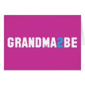 Grandma2Be - Grandma To Be (Front Horizontal)