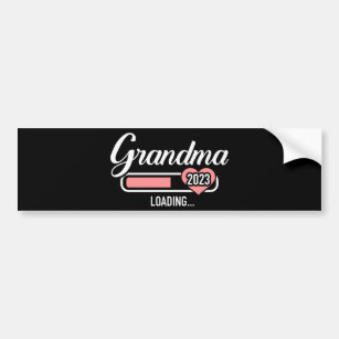 Grandma 2023 loading for pregnancy announcement bumper sticker
