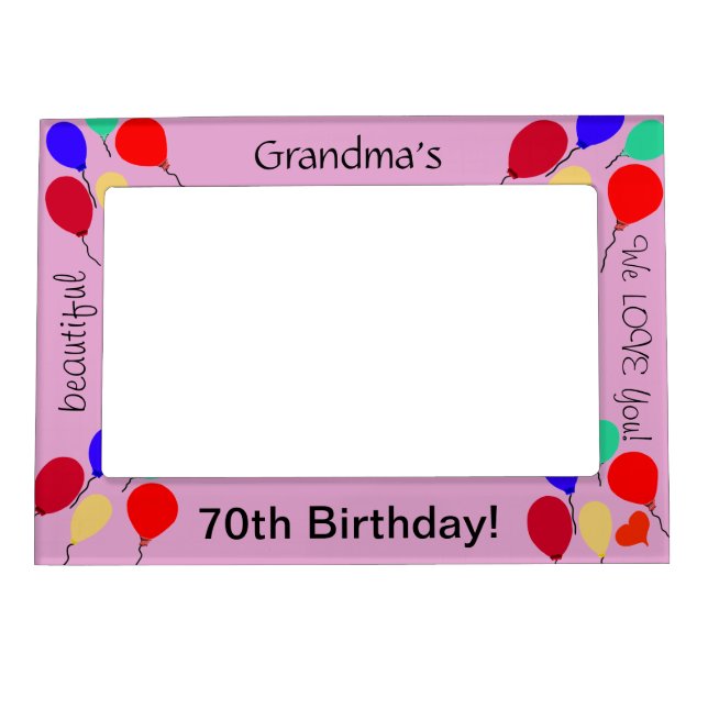 Grandma 70th Birthday Balloon Magnetic Photo Frame (Front)