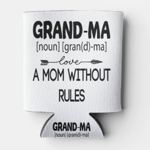 Grandma A Mom Without Rules Mothers Day 2021 Can Cooler