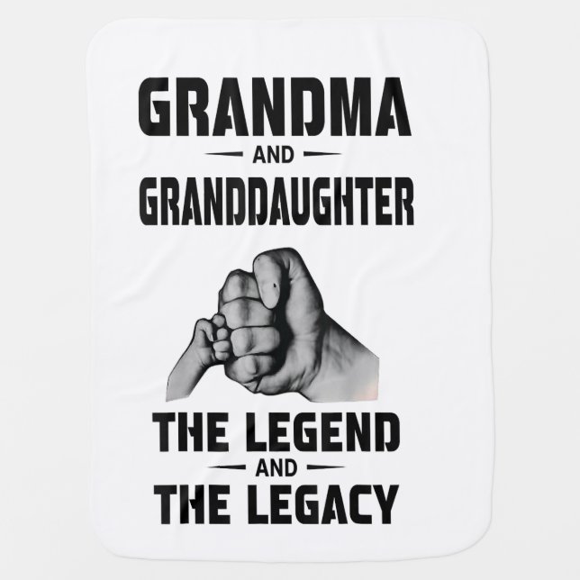 grandma and granddaughter  legend and  legacy baby blanket (Front)
