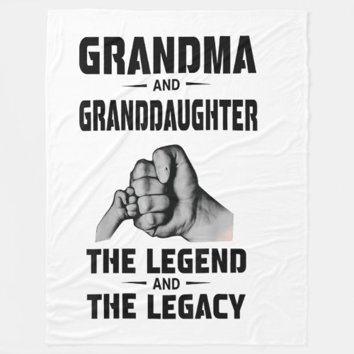 grandma and granddaughter  legend and  legacy fleece blanket
