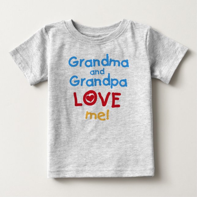 Grandma and Grandpa Love Me Baby T-Shirt (Front)