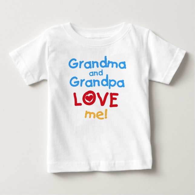 Grandma and Grandpa Love Me Baby T-Shirt (Front)