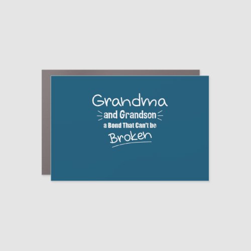 Grandma And Grandson A Bond That Cant Be Broken Car Magnet