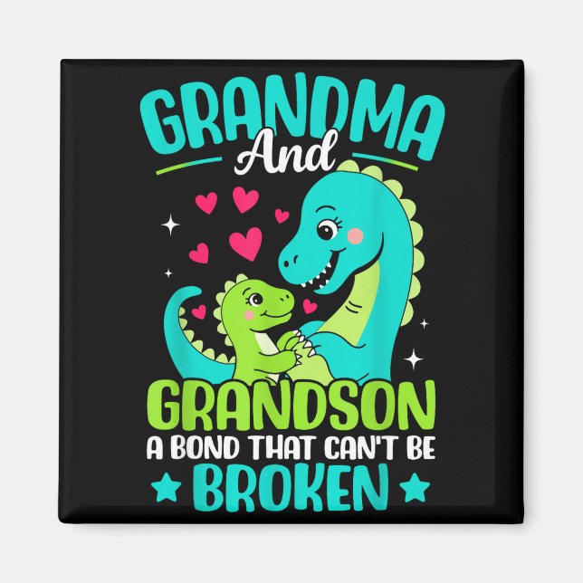 Grandma And Grandson A Bond That Can't Be Broken D Magnet (Front)