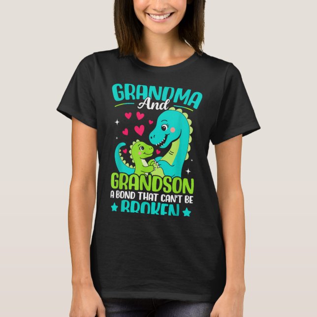 Grandma And Grandson A Bond That Can't Be Broken D T-Shirt (Front)