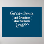 Grandma And Grandson A Bond That Cant Be Broken Poster<br><div class="desc">Grandma And Grandson A Bond That Cant Be Broken</div>