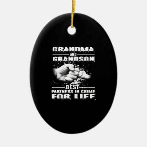 Grandma And Grandson Best Partners Crime For Life Ceramic Ornament