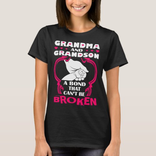 Grandma And Grandson Bond That Cant Be Broken T_Shirt