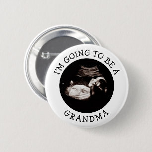 Grandma Announcement Baby Shower Ultrasound Pic Button