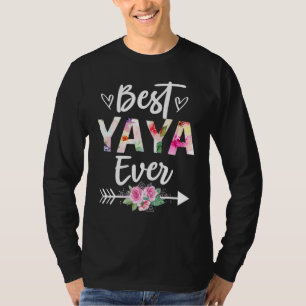 Grandma Best Yaya Ever Mothers Day Flower Women T-Shirt