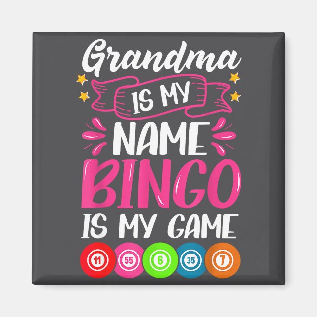 Grandma Bingo Player Funny Bingo Quote Design  Magnet (Front)