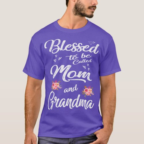 grandma blessed to be called mom and grandma T_Shirt