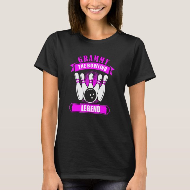 Grandma Bowlers Ten Pin GRAMMY Legend Bowling T-Shirt (Front)