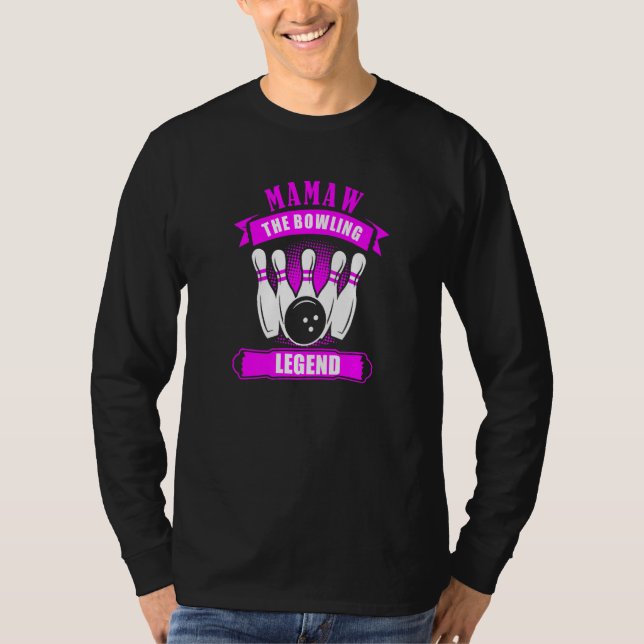 Grandma Bowlers Ten Pin MAMAW Legend Bowling Premi T-Shirt (Front)