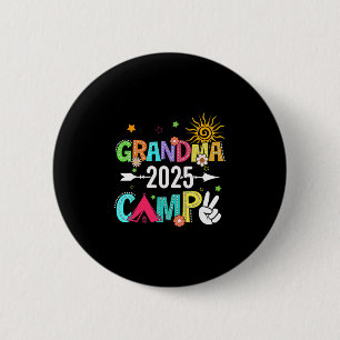 Grandma Camp 2025 Family Vacation Summer Camping C Button