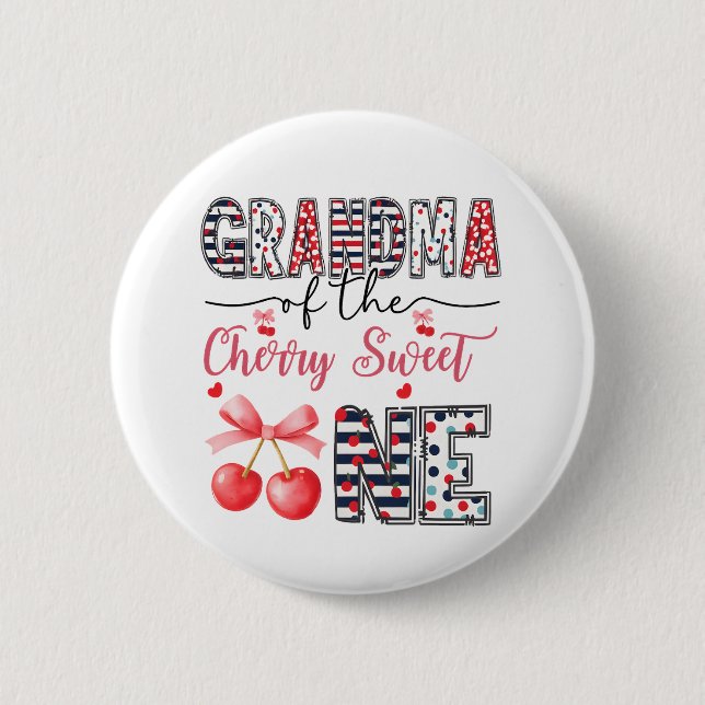Grandma Cherry Sweet One Cute Birthday Family Button (Front)