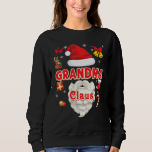 Grandma Claus Christmas Santa Merry Xmas Ugly Swea Sweatshirt