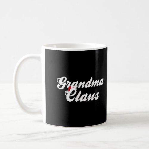 Grandma Claus Santa Christmas Gift Matching Family Coffee Mug