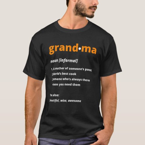 Grandma Definition Dictionary Grandmother Best Gra T_Shirt