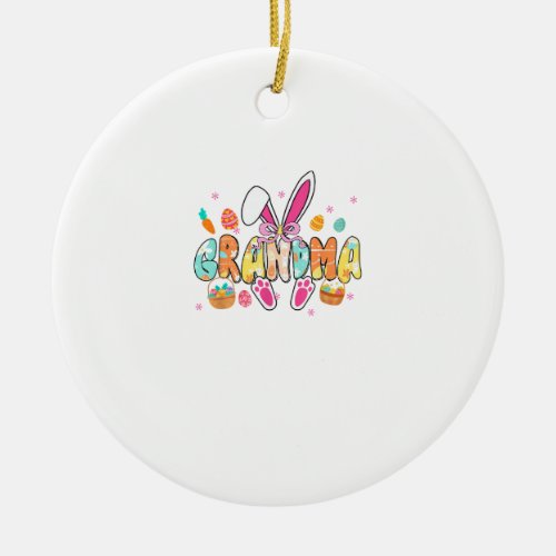 Grandma Easter Grandma Coquette Bunny Ears Eggs Ba Ceramic Ornament