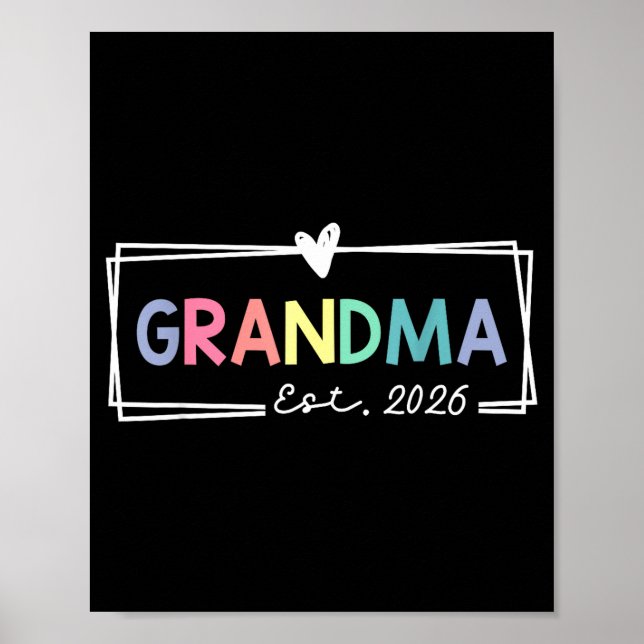 Grandma Est 2026 Promoted To Grandma 2026 For Gran Poster (Front)
