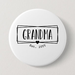 Grandma Est Grandma New Grandmother Gigi gift  Button