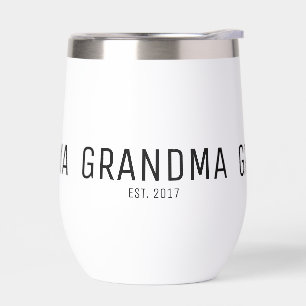 Grandma Established New Grandma Gift  Thermal Wine Tumbler