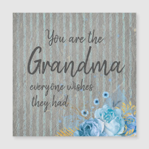 Grandma Everyone Wishes For Quote
