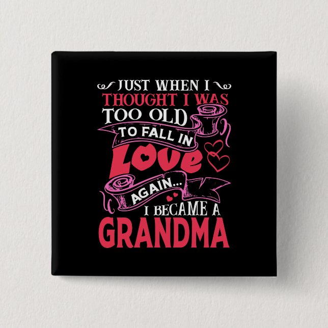 Grandma Fall In Love Again Button (Front)