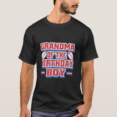 Grandma Football Family Baller B_Day Py T_Shirt