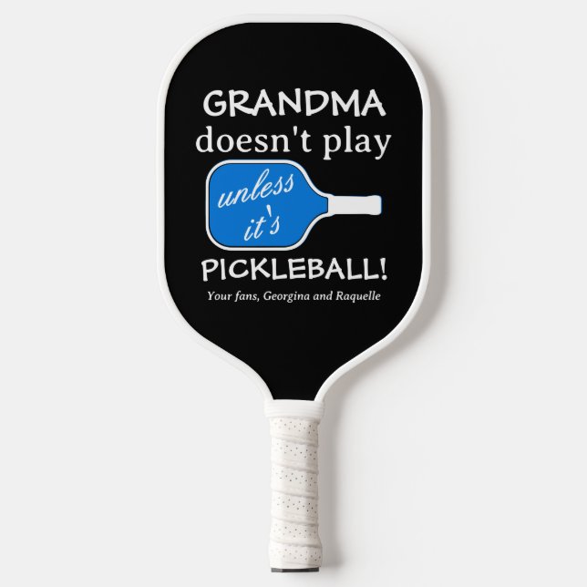 Grandma Funny Pickleball Humor Cute Fun Typography Paddle (Front)
