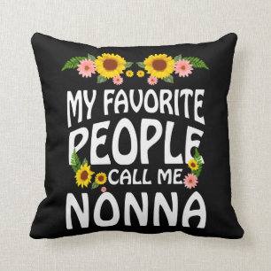 Grandma Gift My Favorite People Call Me Nonna Throw Pillow