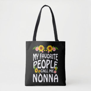 Grandma Gift My Favorite People Call Me Nonna Tote Bag