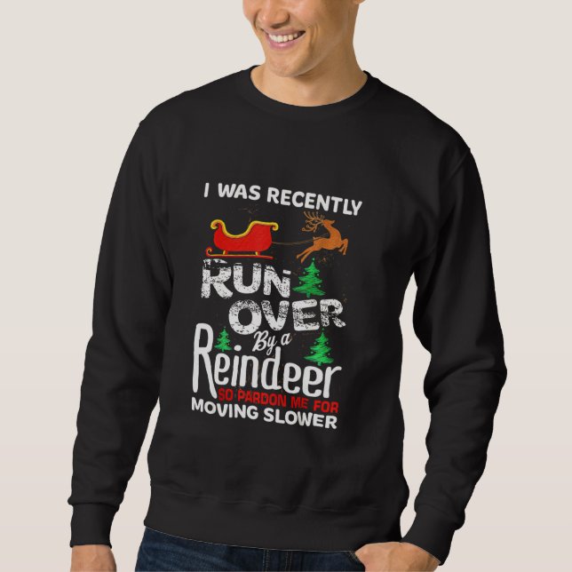Grandma Got Run Over By A Reindeer Christmas So Pa Sweatshirt (Front)
