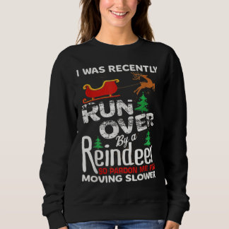 Grandma Got Run Over By A Reindeer Christmas So Pa Sweatshirt