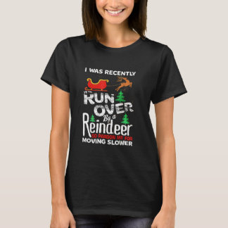 Grandma Got Run Over By A Reindeer Christmas So Pa T-Shirt