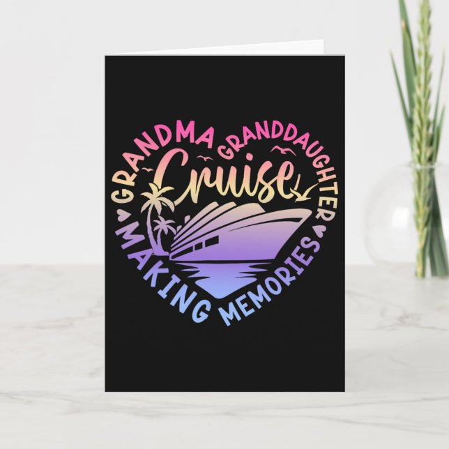 Grandma Granddaughter Memories For Cruise Vacation Card (Front)