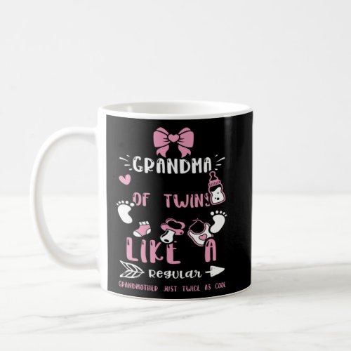 Grandma Grandma Of Twins Like A Regular Grandm  Ba Coffee Mug