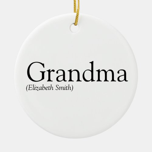 Grandma Grandmother Black and White Fun Ceramic Ornament
