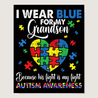 Grandma Grandpa I Wear Blue For My Grandson Autism Poster