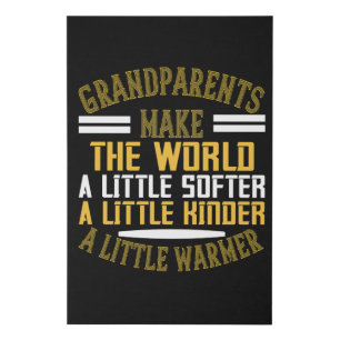 Grandma - Grandparents Make World Warmer Faux Canvas Print