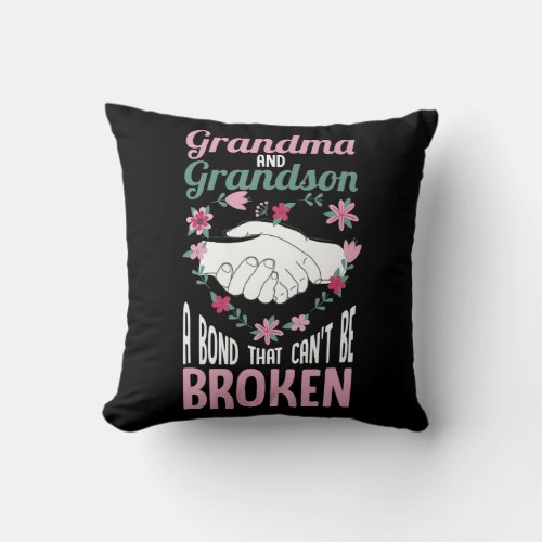 Grandma Grandson Bond Cant Be Broken Grandmother Throw Pillow