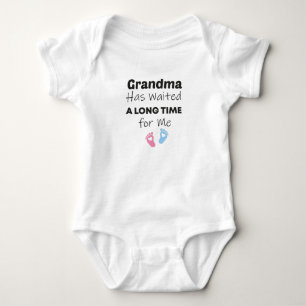 Grandma Has Waited a Long Time for Me Baby Gift  Bodysuit
