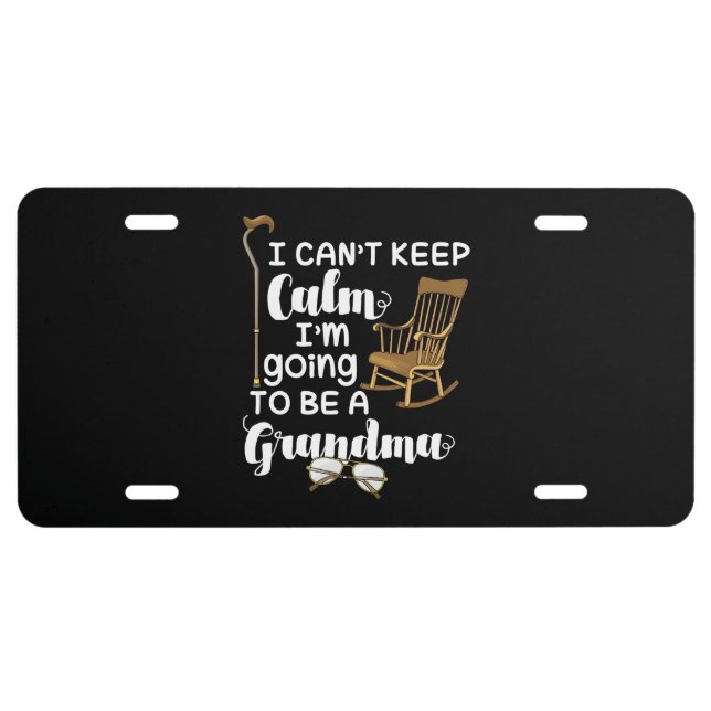 Grandma - I Can't Keep Calm License Plate (Front)