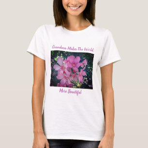 Grandma is Beautiful Pink Floral Flowers Nana T-Shirt