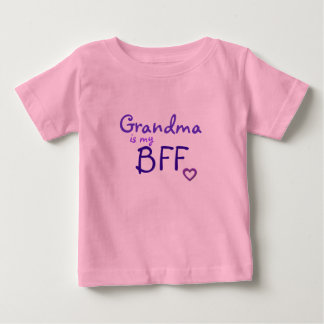 Grandma is my BFF Baby T-Shirt